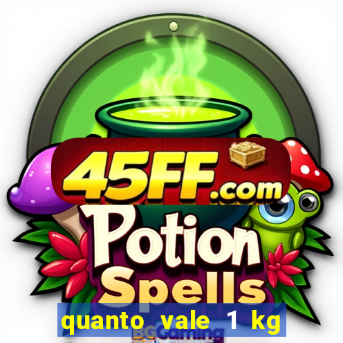 quanto vale 1 kg de lacre de latinha 2024